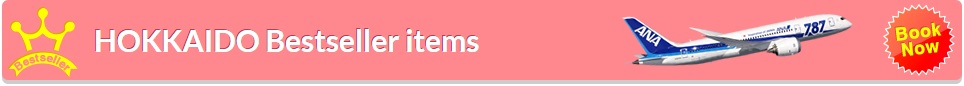 HOKKAIDO Bestseller items