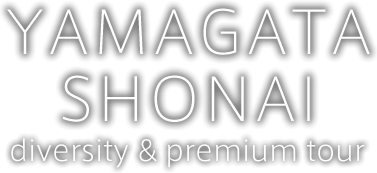 YAMAGATA SHONAI diversity & premium tour