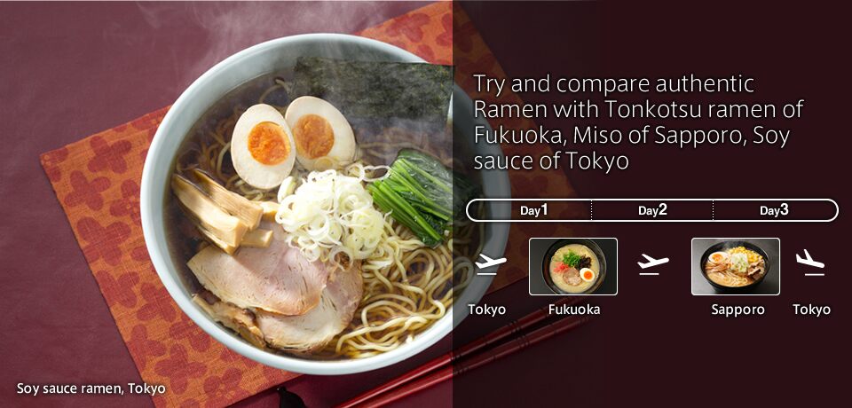 Try and compare authentic Ramen with Tonkotsu ramen of Fukuoka, Miso of Sapporo, Soy sauce of Tokyo